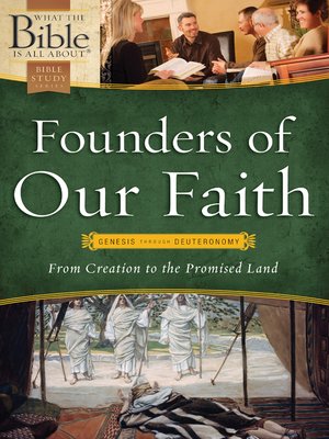 cover image of Founders of Our Faith: Genesis through Deuteronomy